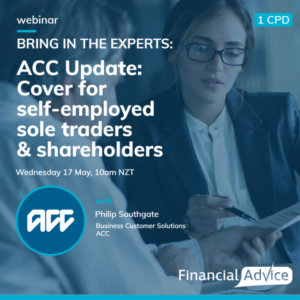 Bring in the Experts Webinar on ACC Update: Cover for self-employed sole traders & shareholders