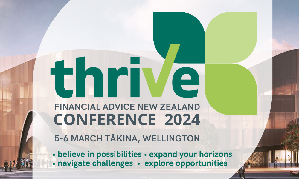 Financial Advice New Zealand announces the launch of the 2024 Conference: ‘Thrive’