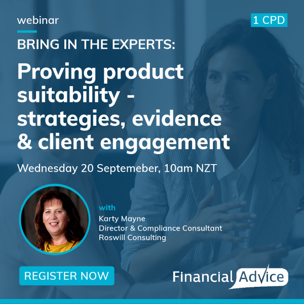 Bring in the Experts webinar: Proving product suitability - strategies, evidence and client engagement with Karty Mayne from Roswill Consulting. Wednesday 20 September at 10am NZT